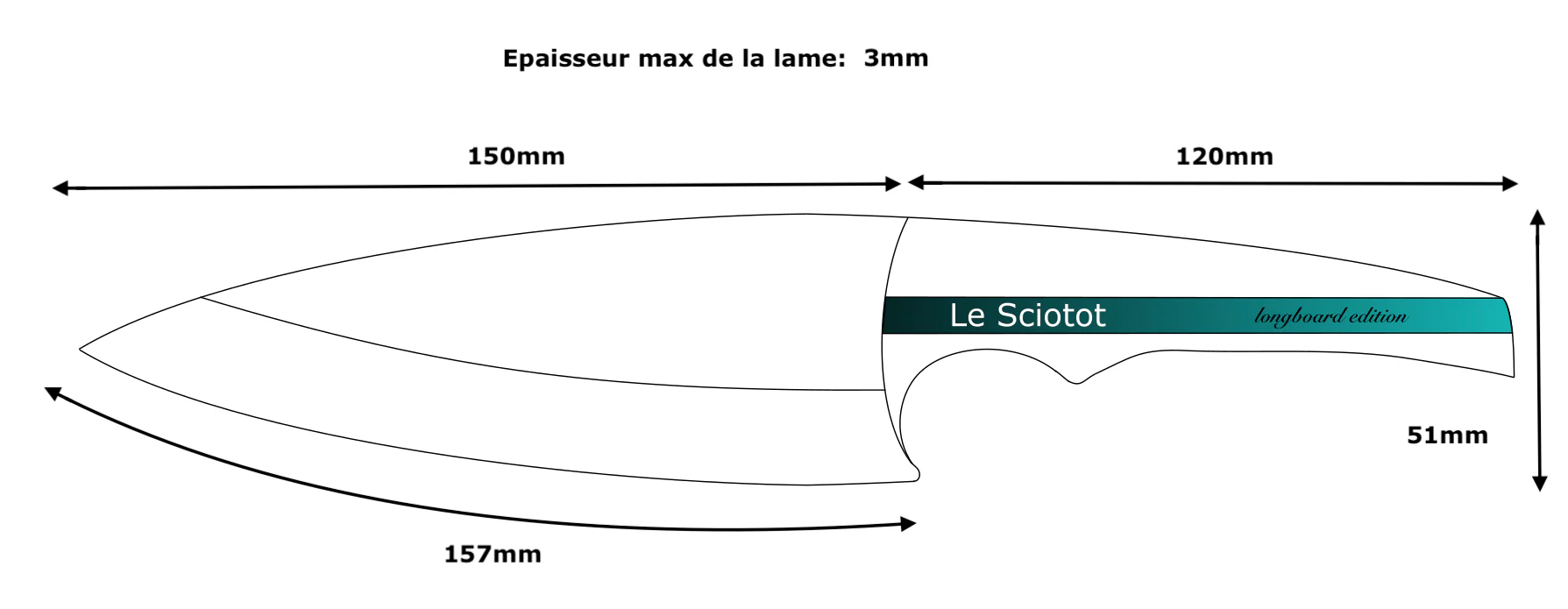 Le Sciotot "Longboard" inox et Morta